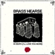 Brass Hearse - In Death (I'll Love You More)